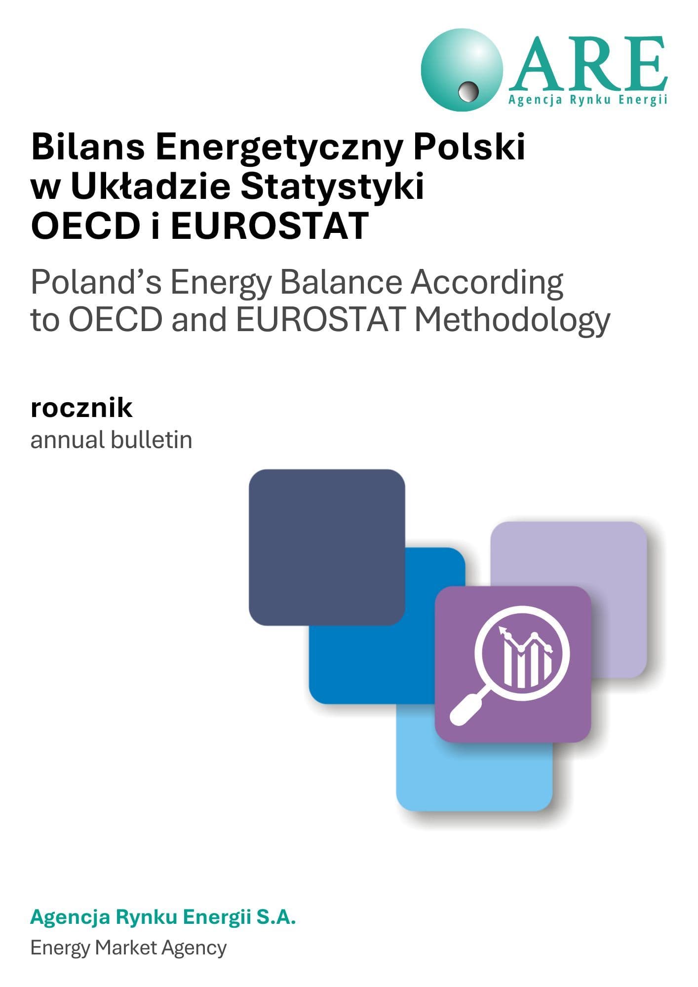 BILANS ENERGETYCZNY POLSKI W UKŁADZIE OECD I EUROSTAT